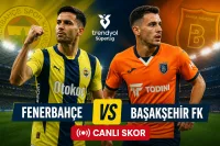 Fenerbahçe - Başakşehir FK Canlı Skor: Fenerbahçe 2.’lik İçin Sahada