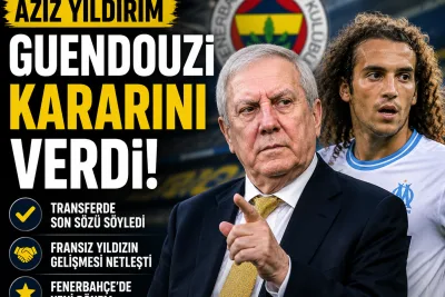 Aziz Yıldırım'dan Guendouzi kararı: Transfer gündemi yeniden hareketlendi